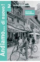 Andiamo...di nuovo! 2 - italien - livre du professeur - edition 2006