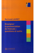 Enseigner la prononciation du francais