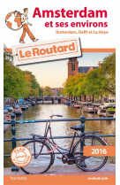 Guide du routard amsterdam et ses environs 2016
