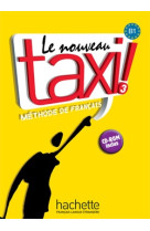 Le nouveau taxi ! 3 - livre de l-eleve + audio inclus