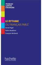 Le rythme du francais parle (hors serie)