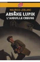 Arsene lupin, l-aiguille creuse - texte integral