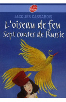 L-oiseau de feu - sept contes de russie