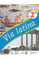 Via latina latin option lca 2de - livre elève - ed. 2020