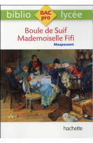 Bibliolycee pro - boule de suif - mademoiselle fifi, guy de maupassant