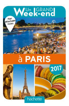 Un grand week-end a paris 2017