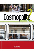 Cosmopolite 2 - livre de l-eleve (a2)