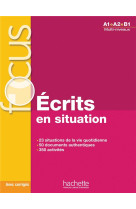 Focus - ecrits en situation