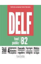 Delf tout public - nouveau format d'épreuves (b2)