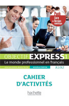 Objectif express 1 ne - pack cahier + version numerique (a1/a2)