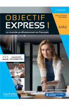 Objectif express 1 [3e edition] - livre de l-eleve (a1-a2)