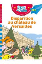 Sami et julie roman ce2 disparition au chateau de versailles