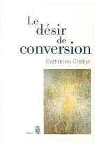 Le desir de conversion