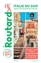 Guide du routard italie du sud 2023/24 - naples, cote amalfitaine, pouilles