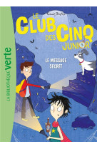 Le club des cinq junior - t13 - le club des cinq junior 13 - le message secret