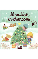 Mon noel en chansons - livre avec puces