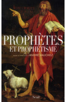 Prophetes et prophetisme