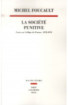 La societe punitive - cours au college de france (1972-1973)