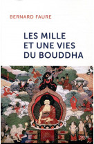 Les mille et une vies du bouddha