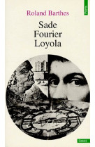 Sade, fourier, loyola