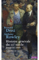 Histoire generale du xxe siecle, jusqu-en 1949 , tome 1 - 1. declins europeens