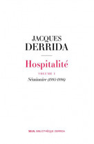 Hospitalite - volume i. seminaire (1995-1996)
