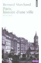 Paris, histoire d-une ville (xixe-xxe siecle)