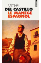 Le manège espagnol