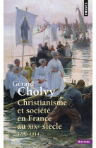 Christianisme et societe en france au xixe siecle (1790-1914)