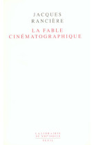 La fable cinematographique