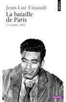 La bataille de paris - 17 octobre 1961