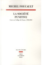 La societe punitive - cours au college de france (1972-1973)