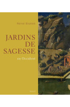 Jardins de sagesse - en occident