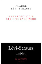 Anthropologie structurale zero