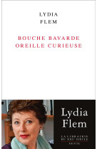 Bouche bavarde oreille curieuse