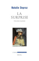 La surprise - crise dans la pensee