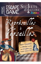 Secrets d-histoire junior - escape game de poche - represailles a versailles