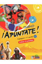 Nuevo apuntate espagnol college 1ere annee 2011 cahier d-activites