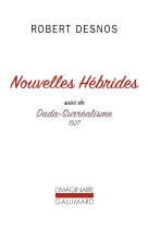 Nouvelles hebrides / dada-surrealisme