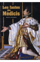 Les fastes des medicis