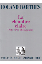 La chambre claire - note sur la photographie