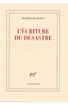 L-ecriture du desastre