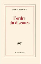 L-ordre du discours - lecon inaugurale au college de france prononcee le 2 decembre 1970