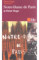 Notre-dame de paris de victor hugo (essai et dossier)