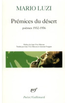 Premices du desert - poesie 1932-1957