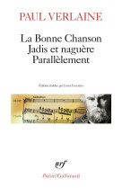 La bonne chanson - jadis et naguere - parallelement