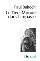 Le tiers-monde dans l-impasse - le demarrage economique du xviii  au xx  siecle