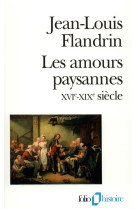 Les amours paysannes - (xvi -xix  siecle)