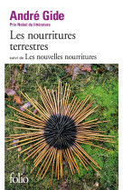 Les nourritures terrestres / les nouvelles nourritures