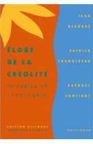 Eloge de la creolite/in praise of creoleness